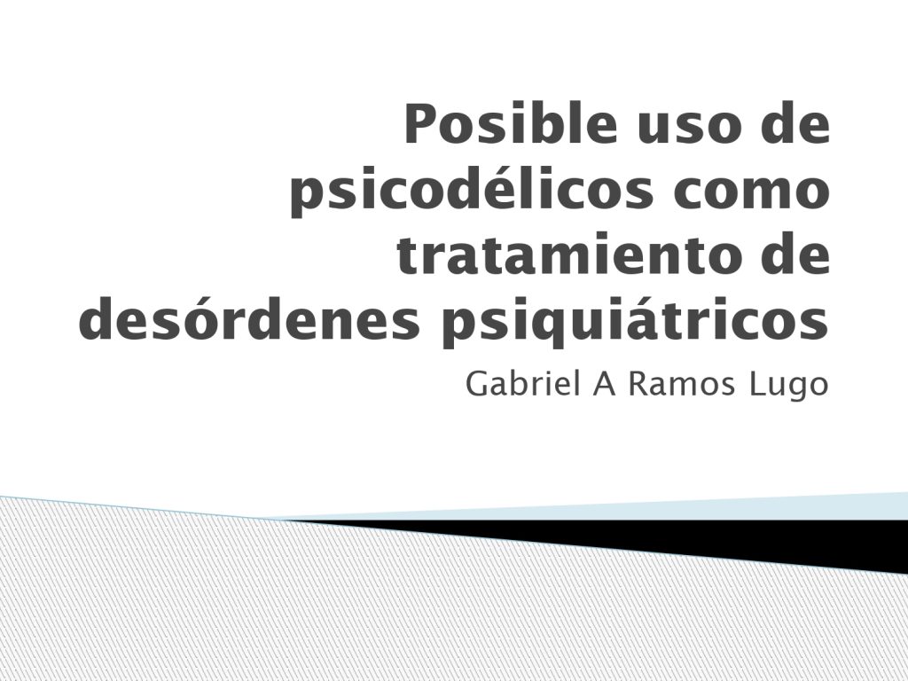 Posible uso de psicodélicos como tratamiento de desórdenes presentacion.pptx_page-0001